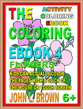 The Coloring Ebook 4 Flowers