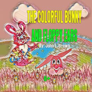 The Colorful Bunny and Floppy Ears
